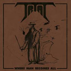 Trial (SWE) : Where Man Becomes All